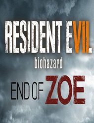 Resident Evil 7: Biohazard - End of Zoe