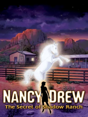 Nancy Drew®: The Secret of Shadow Ranch